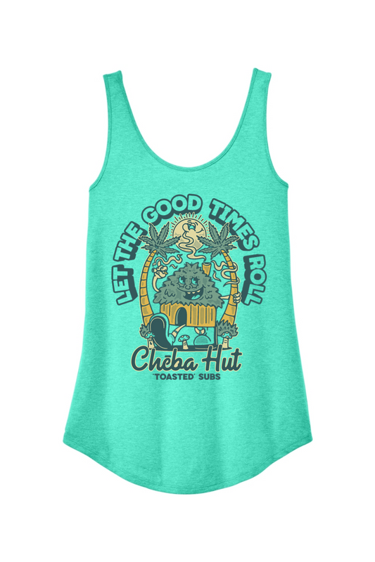 A heathered teal women's tank top with a retro cartoon graphic on the front. The graphic features a smiling hut character surrounded by palm trees, a smiling sun, and small mushrooms. Two large cannabis leaves arch over the top of the design with the text "LET THE GOOD TIMES ROLL". The "Cheba Hut 'TOASTED' SUBS" logo is at the bottom.