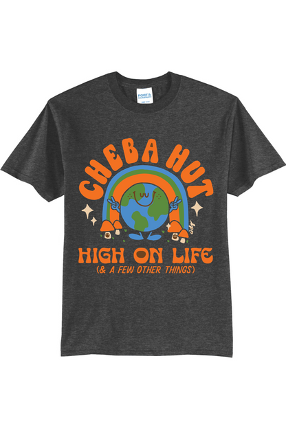 A charcoal short-sleeved t-shirt featuring a retro-style graphic with a smiling Earth under a rainbow, palm trees, and the text 'CHEBA HUT' and 'HIGH ON LIFE (& A FEW OTHER THINGS)'.
